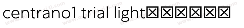 centrano1 trial light字体转换